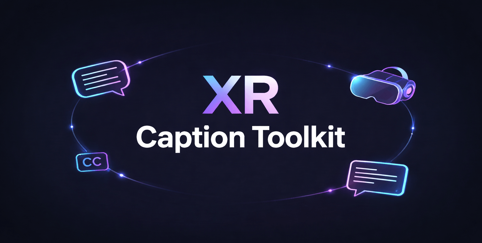 XR Caption Toolkit